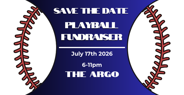 SAVE THE DATE - PLAYBALL FUNDRAISER